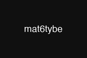 mat6tybe