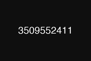 3509552411