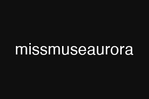 missmuseaurora